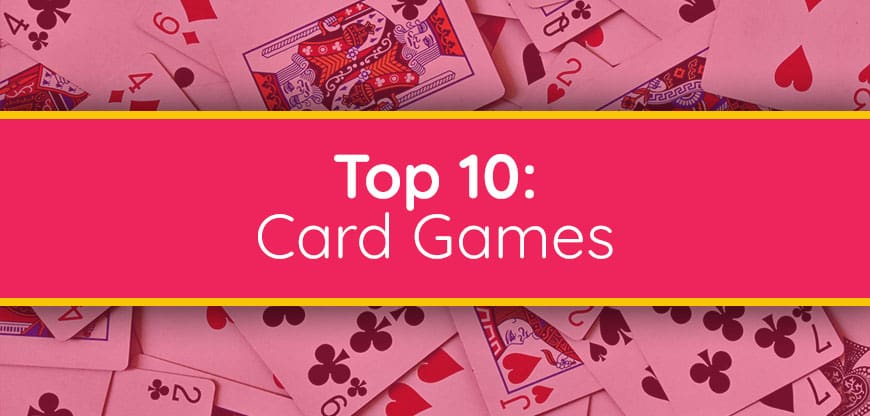 Top 10 Card Games