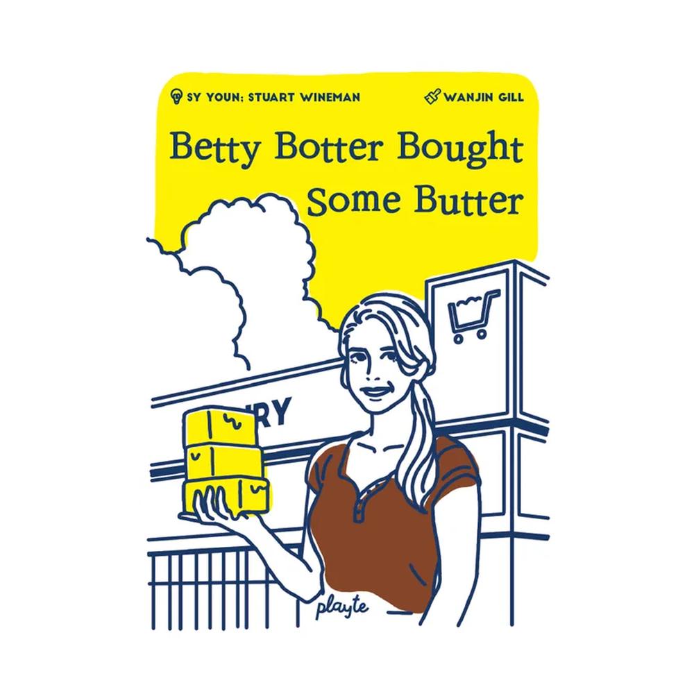 Betty Botter Bought Some Butter