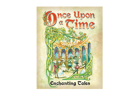 Enchanting Tales: Once Upon A Time