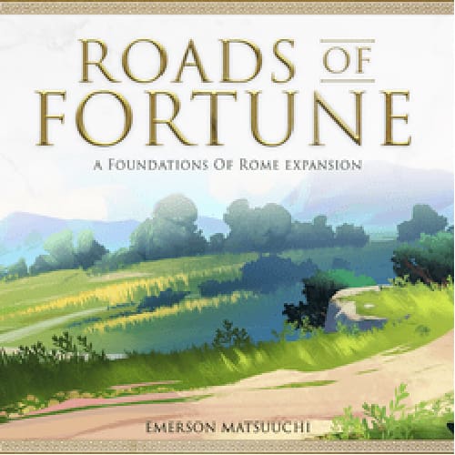 Foundations of Rome: Roads of Fortune Expansion