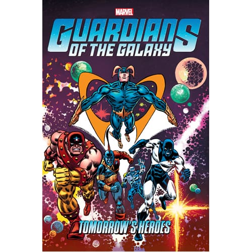 Guardians of the Galaxy: Tomorrow's Heroes Omnibus (Hardback)