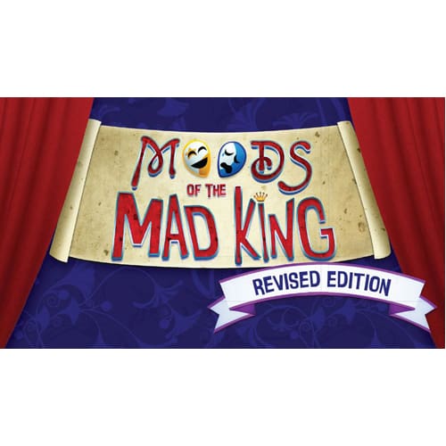 Moods of the Mad King: Revised Edition