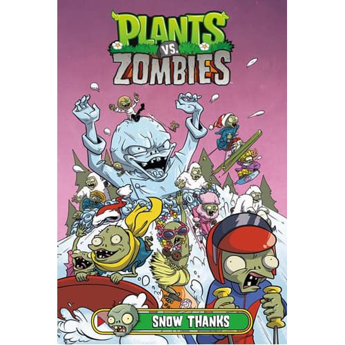 Plants vs. Zombies Volume 13: Snow Thanks (Hardback)