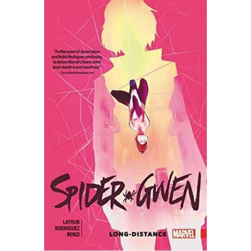 Spider-Gwen Vol. 3: Long Distance (Paperback)
