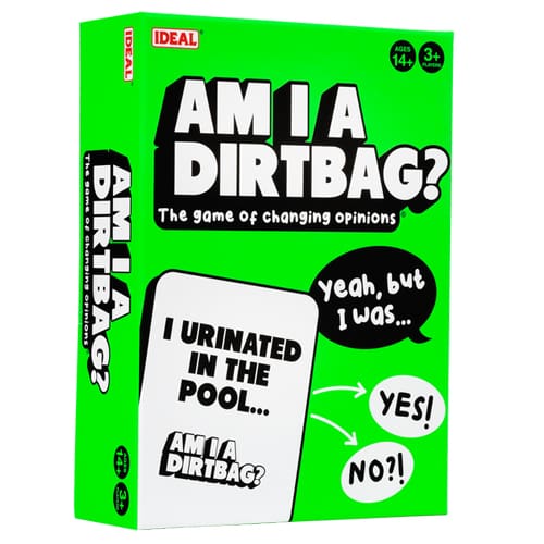 Am I a Dirtbag