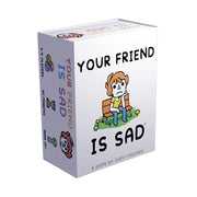 Your Friend is Sad