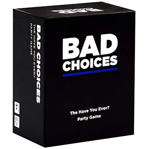 Bad Choices