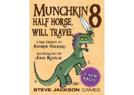 Munchkin 8 - Half Horse, Will Travel"