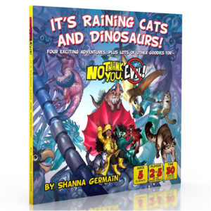 No Thank You Evil: It's Raining Cats And Dinosaurs