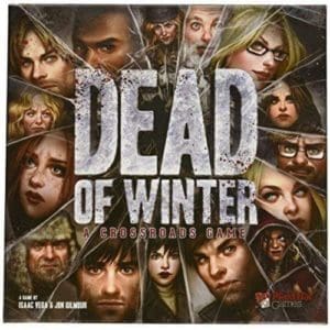 *B Grade* Dead of Winter: A Crossroads Game