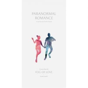 *A Grade* Fog of Love: Paranormal Romance Exp.