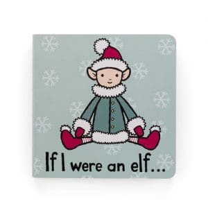 If I Were An Elf Board Book