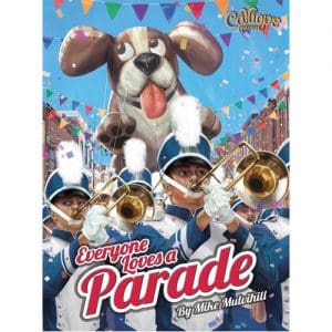 Everyone Loves a Parade