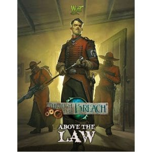 Through The Breach: Above the Law