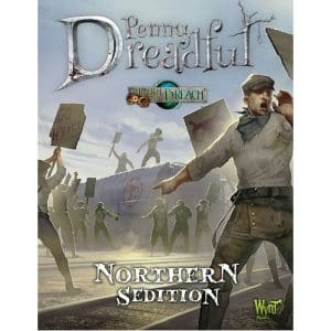 Through The Breach: Northern Sedition Penny Dreadful