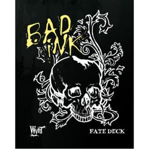 Bad Ink Fate Deck