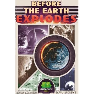 Before the Earth Explodes