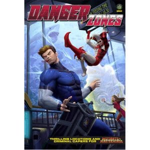 Danger Zones: Mutants and Masterminds