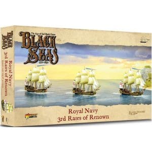 Black Seas: Royal Navy 3rd Rates Of Renown