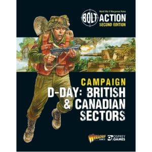Bolt Action: D-Day - British and Canadian Sectors Campaign Book