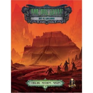 Dungeons & Dragons RPG: Cthulhu Mythos Saga 4: The Big Sleep Act 4: Lullaby