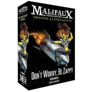 Malifaux: Twisted Alternatives - Don't Worry, Be Zappy