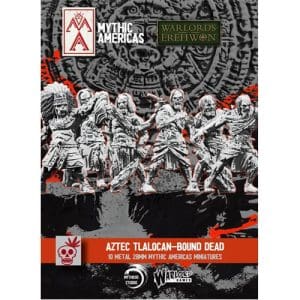 Mythic Americas: Aztec Tlalocan-Bound Dead