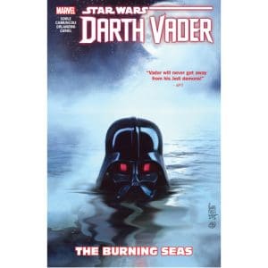 Star Wars: Darth Vader: Dark Lord of the Sith - Volume 3: The Burning Seas (Paperback)