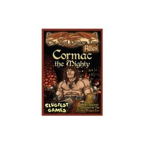 The Red Dragon Inn: Allies - Cormac the Mighty