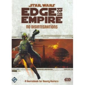 *A Grade* Star Wars Edge of the Empire RPG: No Disintegrations (Edge Studio Edition)