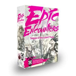 Steppe of the Lizard Thane: Epic Encounters (5E)