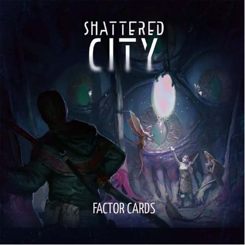 Shattered City RPG: Factor Cards