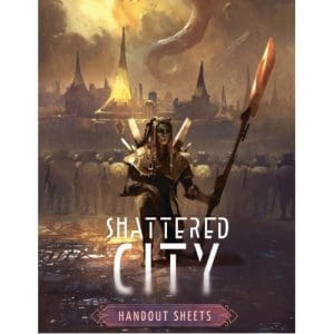 Shattered City RPG: Handout Sheets