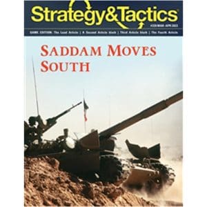 Strategy & Tactics Issue #339 (Sassam Moves South)