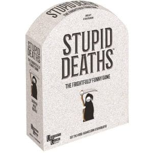 Stupid Deaths