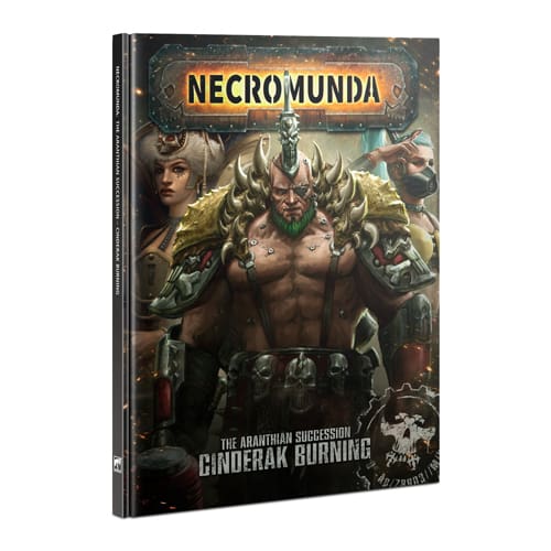 *A Grade* Necromunda: The Aranthian Succession: Cinderak Burning *A Grade* Necromunda: The Aranthian Succession: Cinderak Burning