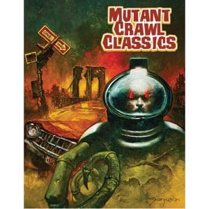 *B Grade* Mutant Crawl Classics RPG: Core Rulebook Astronaut Edition