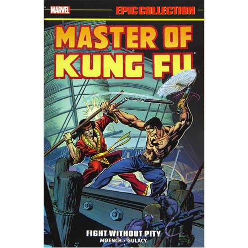 *A Grade* Master of Kung Fu Epic Collection: Fight Without Pity (Paperback) *A Grade* Master of Kung Fu Epic Collection: Fight Without Pity (Paperback)