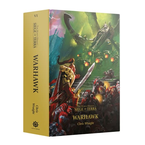 *A Grade* The Horus Heresy: Siege of Terra - Warhawk (Hardback) *A Grade* The Horus Heresy: Siege of Terra - Warhawk (Hardback)