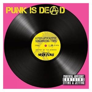 Punk Is Dead RPG